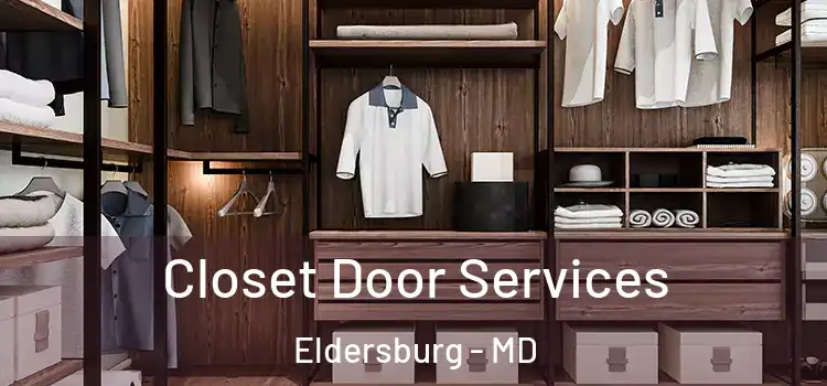 Closet Door Services Eldersburg - MD
