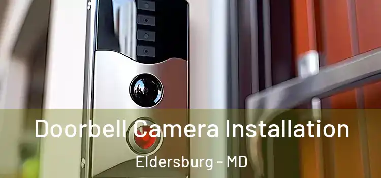  Doorbell Camera Installation Eldersburg - MD