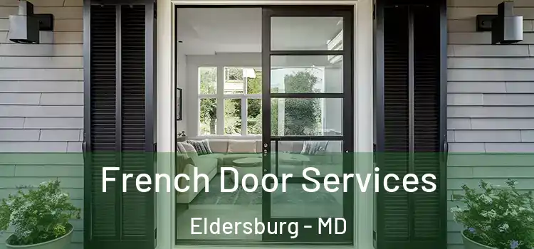 French Door Services Eldersburg - MD