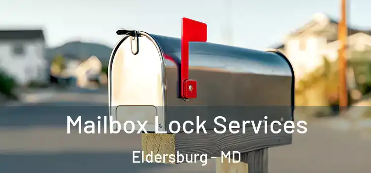  Mailbox Lock Services Eldersburg - MD