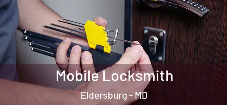 Mobile Locksmith Eldersburg - MD