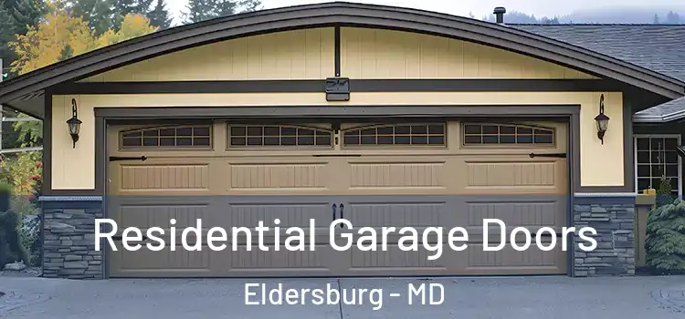  Residential Garage Doors Eldersburg - MD