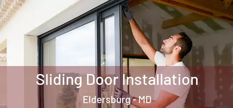 Sliding Door Installation Eldersburg - MD