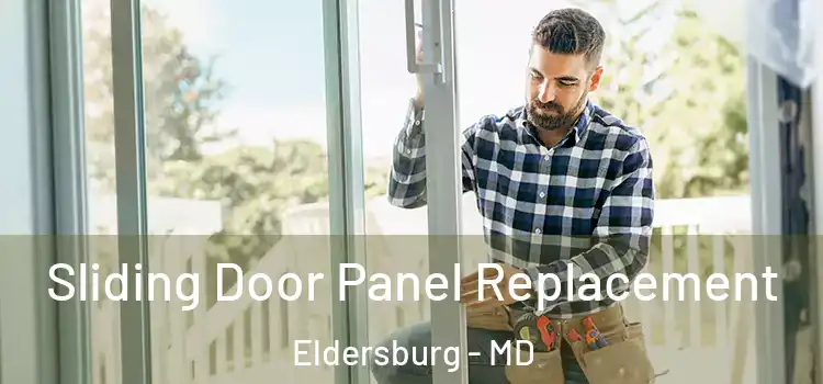  Sliding Door Panel Replacement Eldersburg - MD