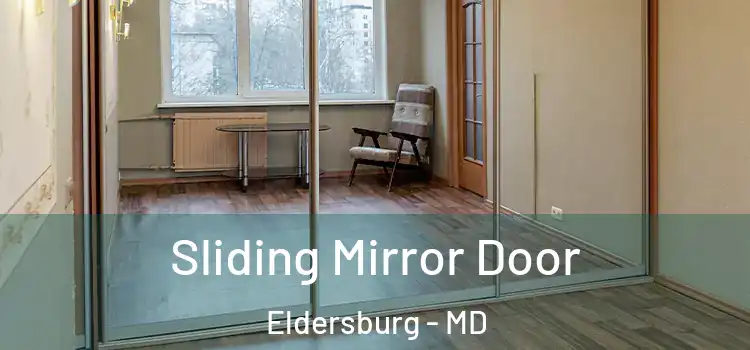  Sliding Mirror Door Eldersburg - MD
